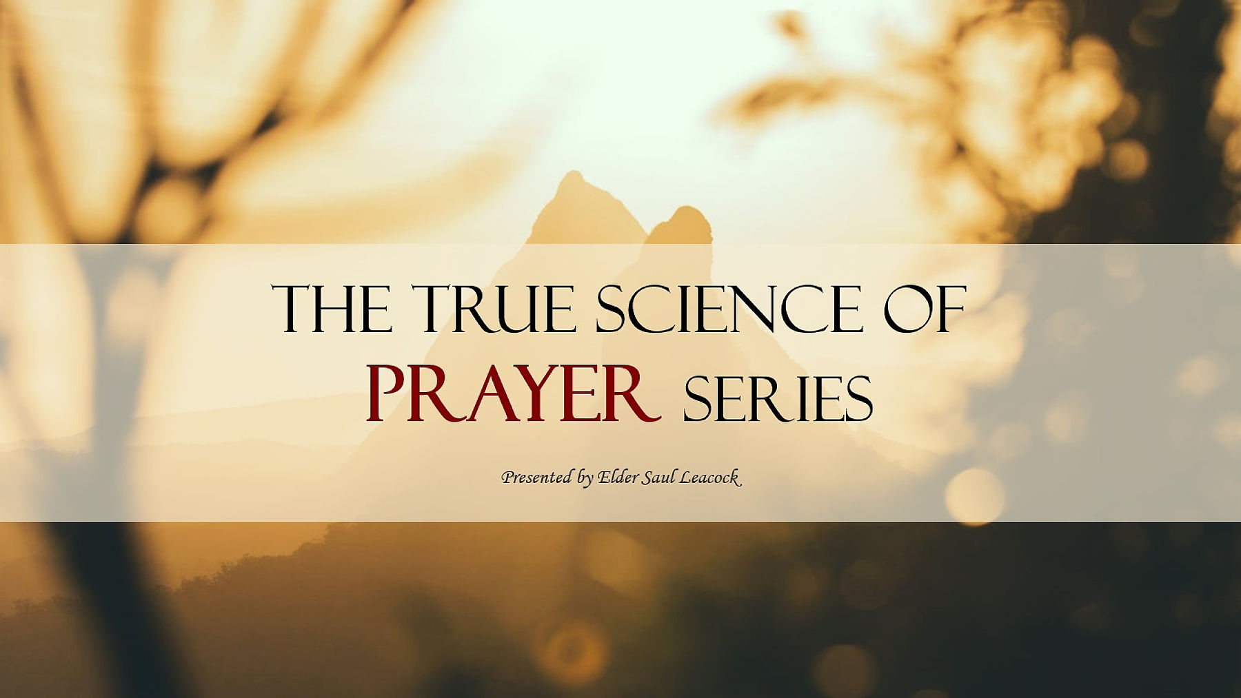 The True Science of Prayer